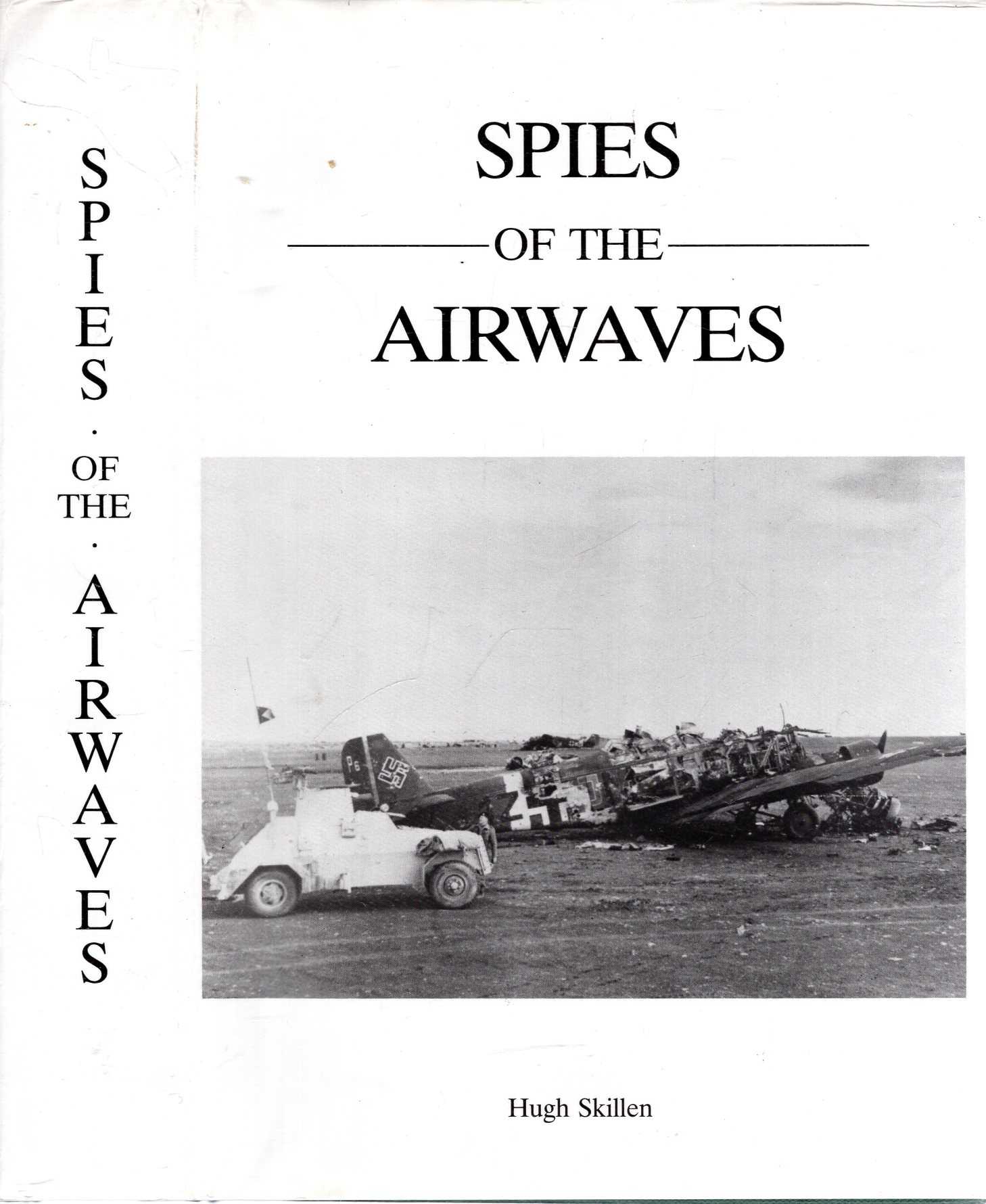 Image for Spies of the Airwaves: History of the Army Y Sections in the Second World War