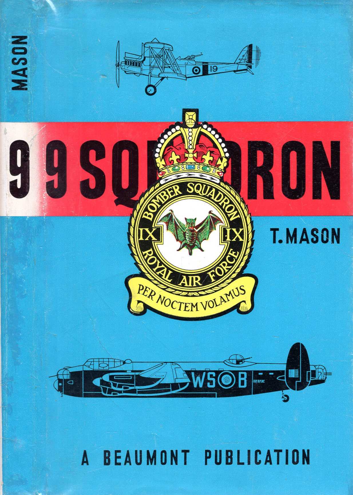 Image for The History of 9 Squadron Royal Air Force