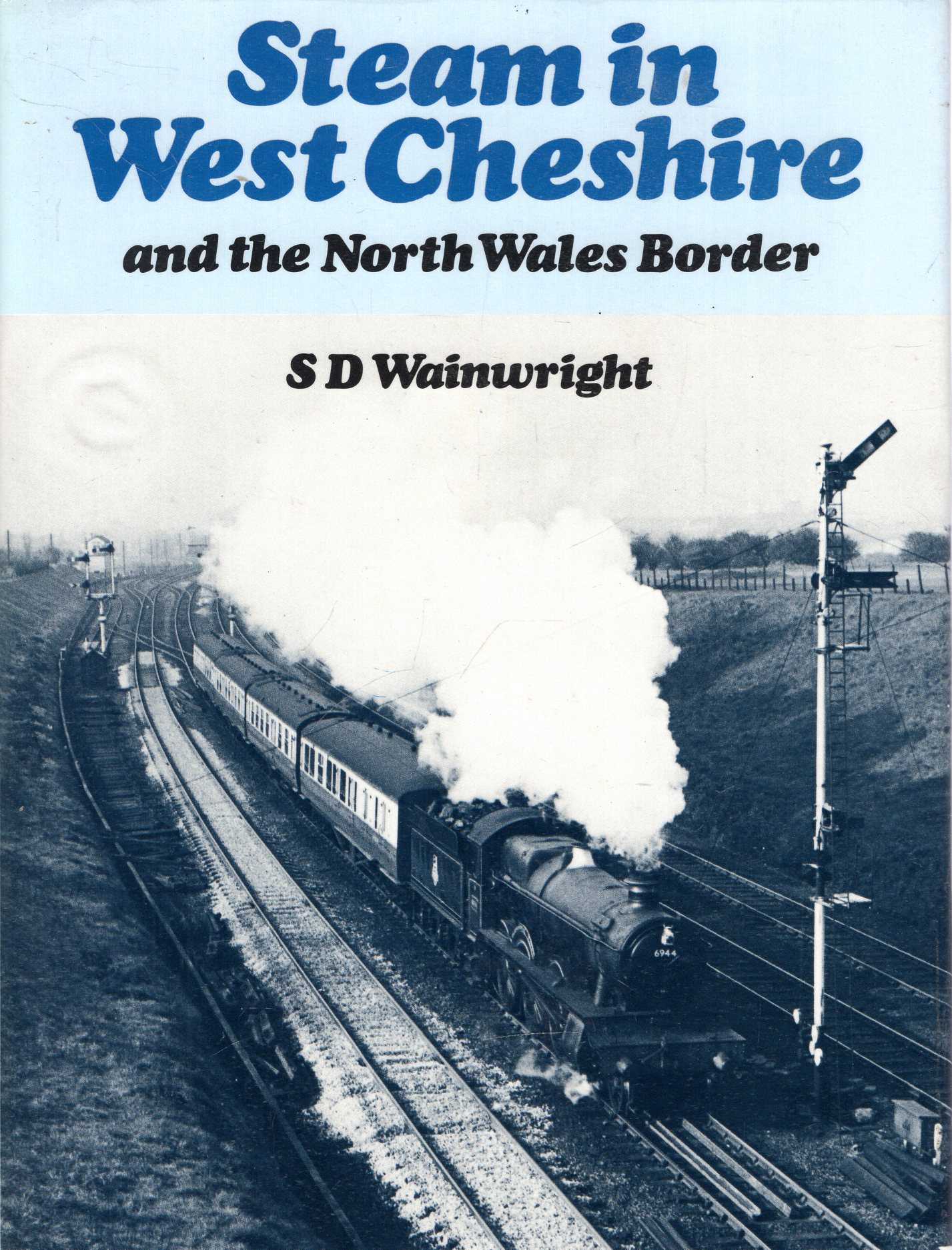 Image for Steam in West Cheshire and the North Wales Border