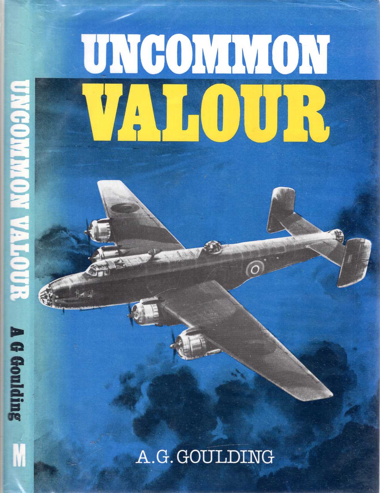 Image for Uncommon Valour: A Personal viewpoint of Bomber Command 1939-45