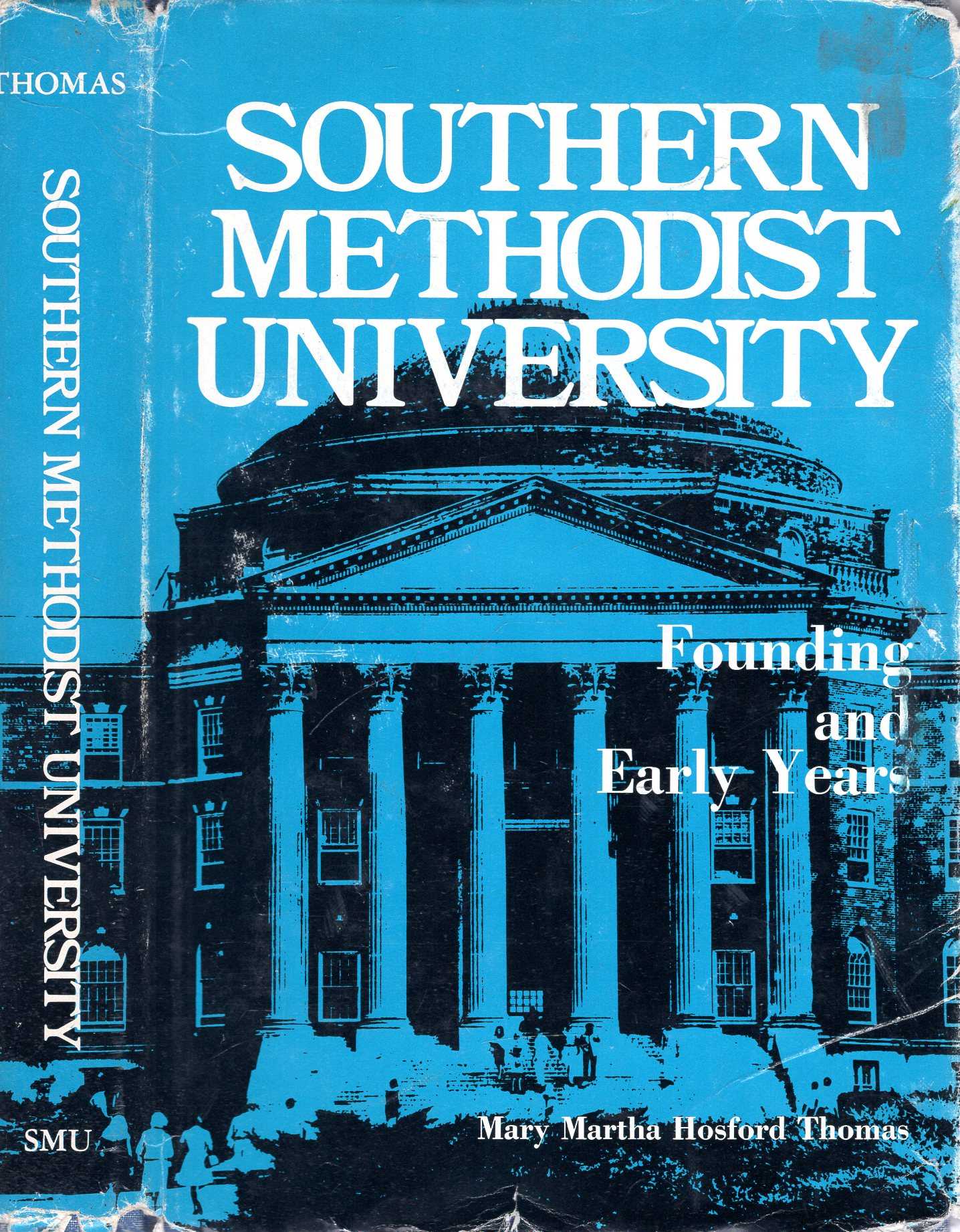 Image for Southern Methodist University: Founding and Early Years