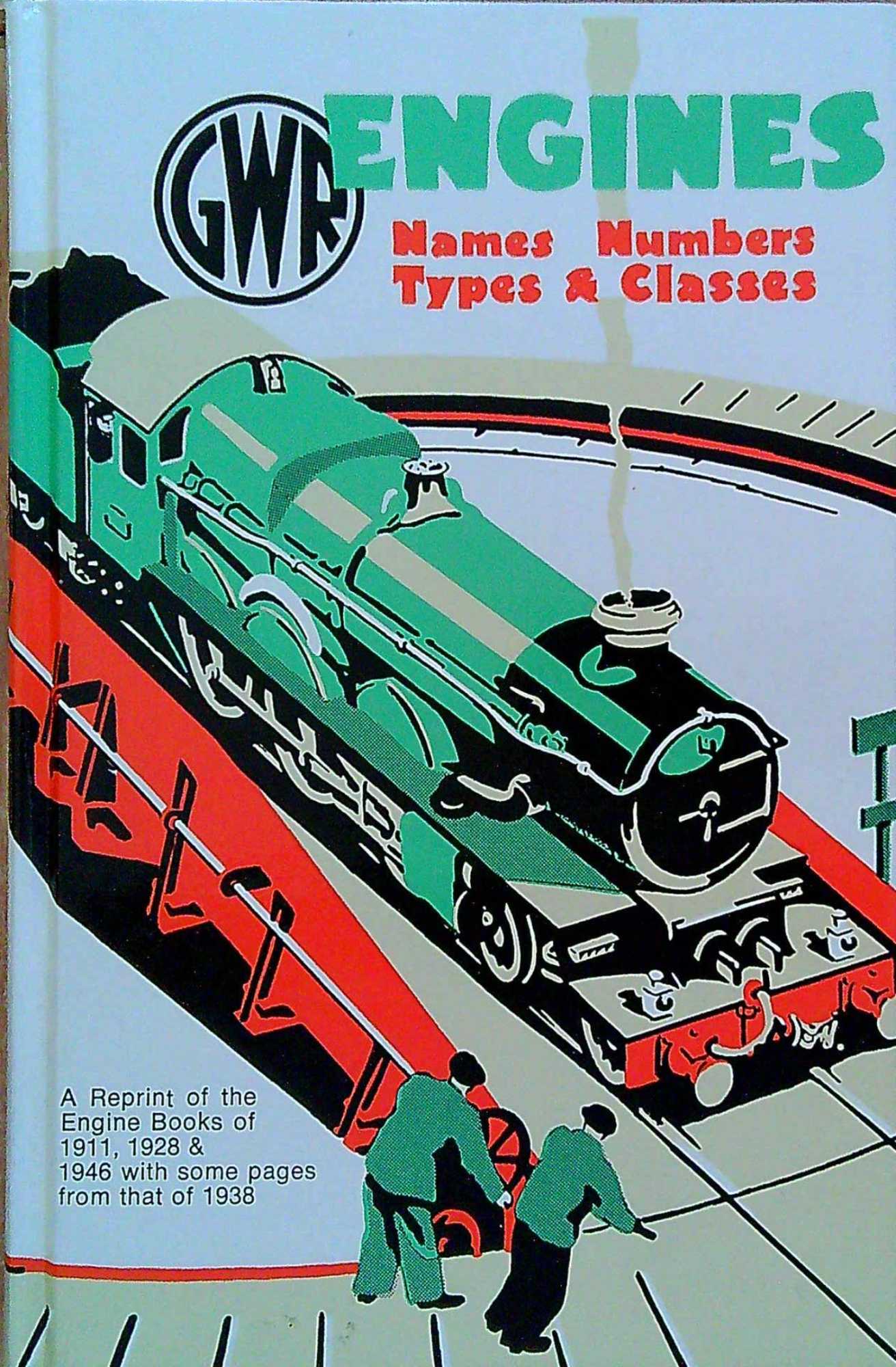 GWR Engines Names, Numbers, Types and Classes edition)