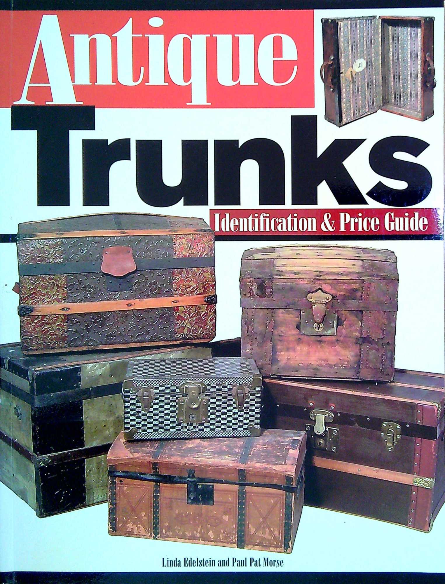 Antique Trunks An Identification and Price Guide