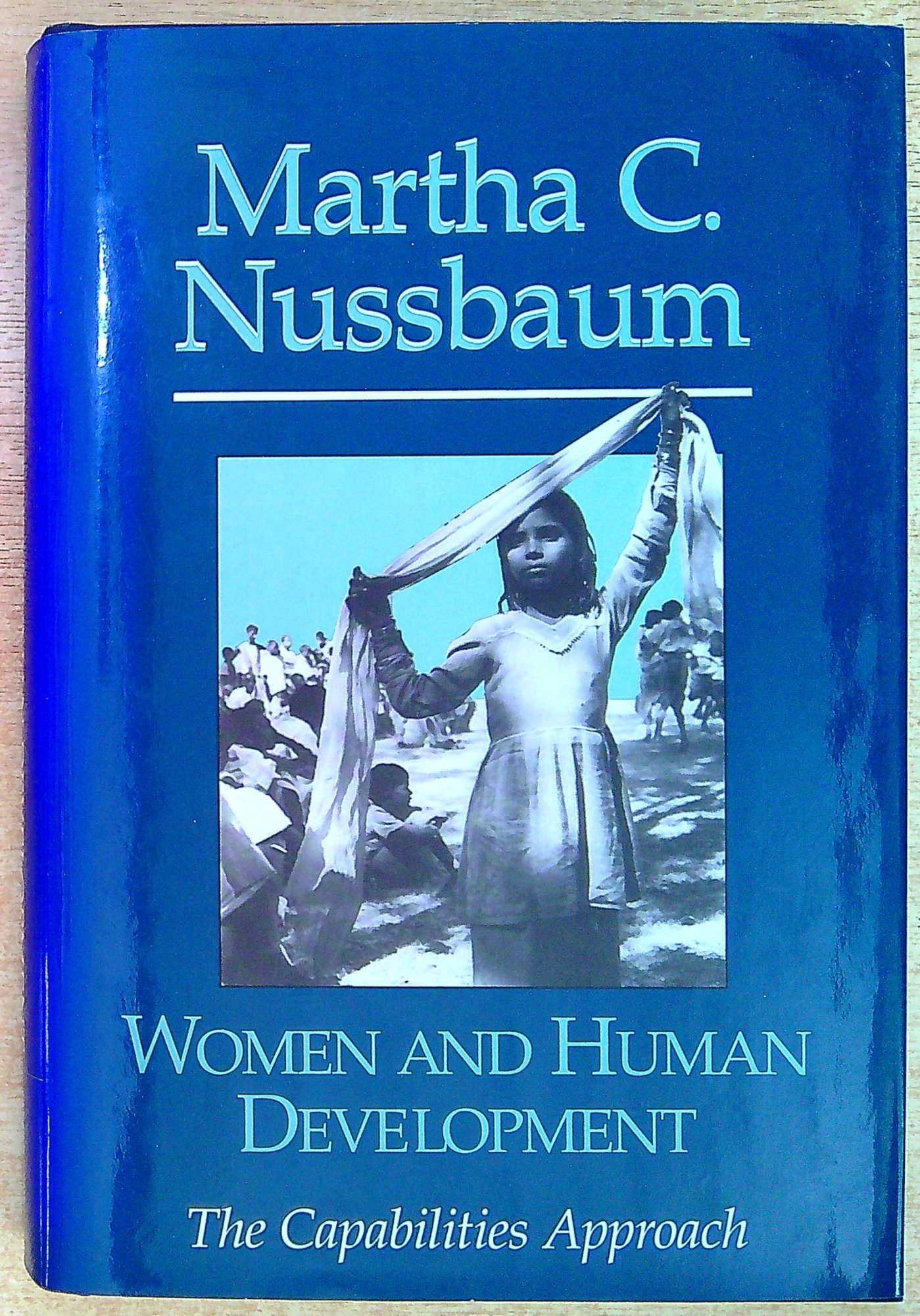 Women Capability Development Women and Human Development: The Capabilities Approach