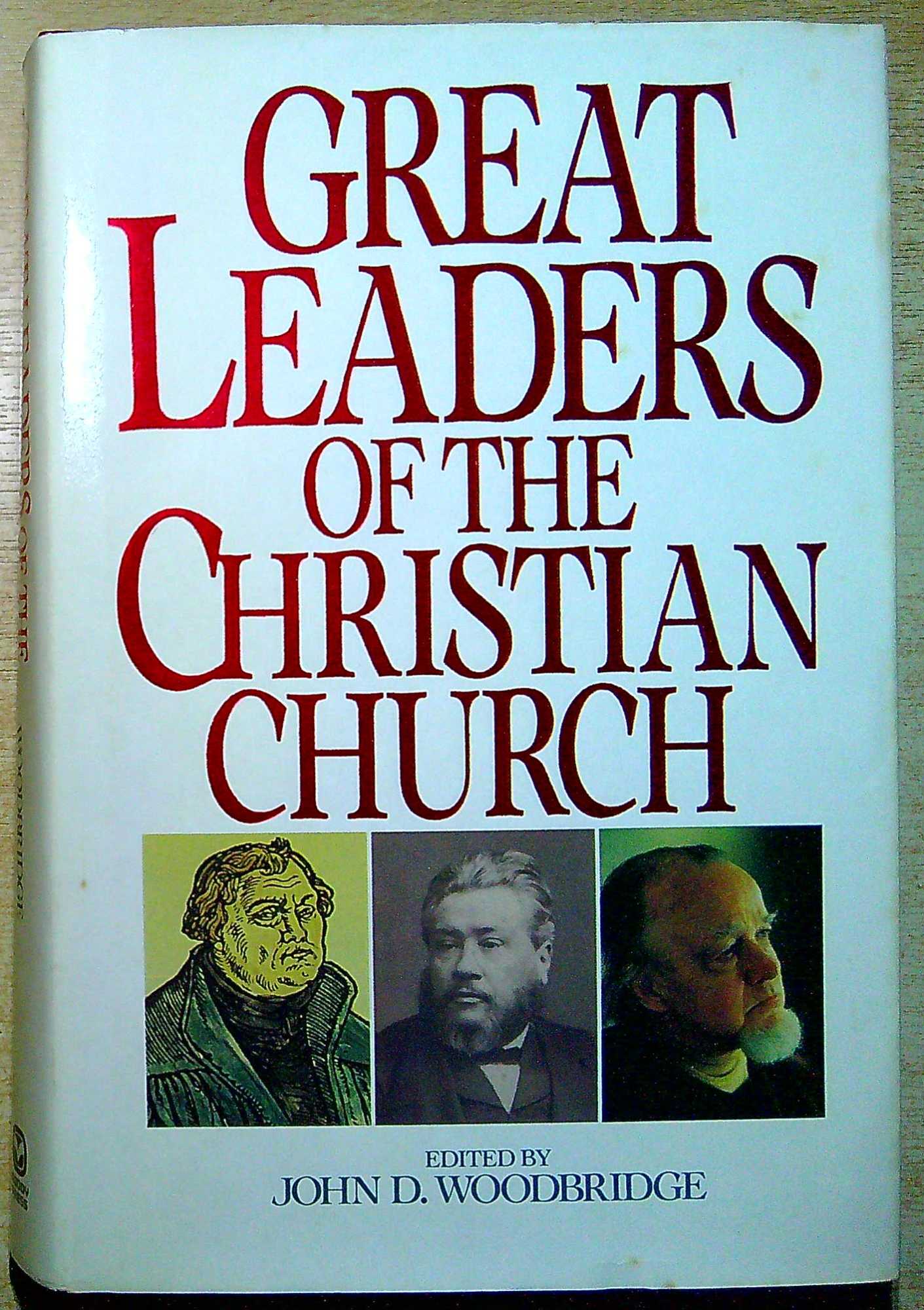 Great Leaders of the Christian Church